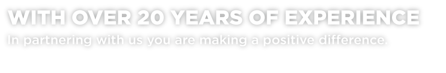 With over 20 years of Experience